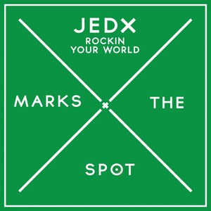 Rockin Your World (Original Mix)