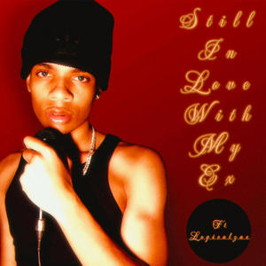 STILL IN LOVE WITH MY EX (feat. Logicalzae)