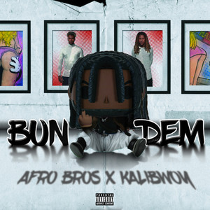 Bun Dem (Explicit)