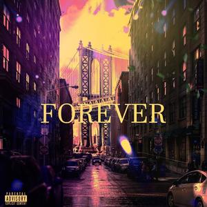 FOREVER (Explicit)