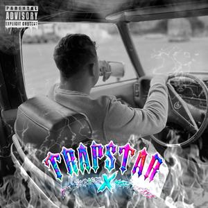 Trapstar (Explicit)