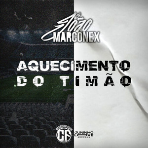 Aquecimento do Timão (Explicit)