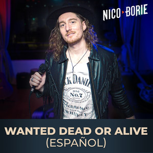 Wanted Dead Or Alive (Español)