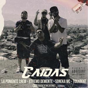 Caídas (feat. PRSV, El Basty, SonekMc & TogaBeat) [Explicit]