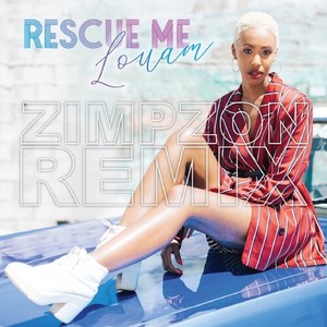 Rescue Me (Zimpzon Remix)