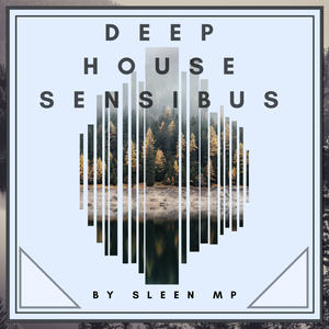 Deep House Sensibus