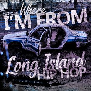 Where i'm From: Long Island Hip Hop