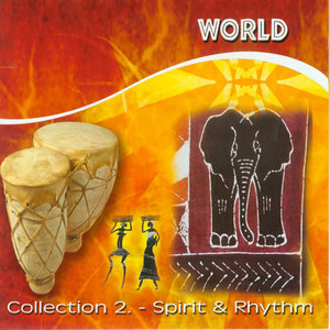 World Collection 2：Spirit  Rhythm