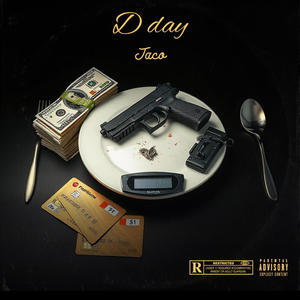 D DAY (feat. MF SOLACE & A BEEZY) (Explicit)