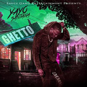 Ghetto (Explicit)