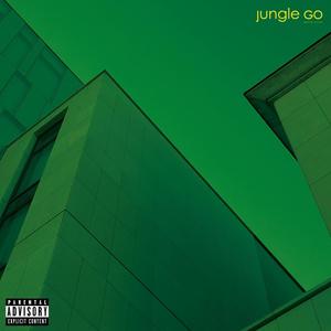 Jungle GO (Explicit)