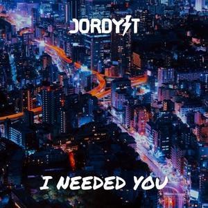 I Needed You (Extended Mix)