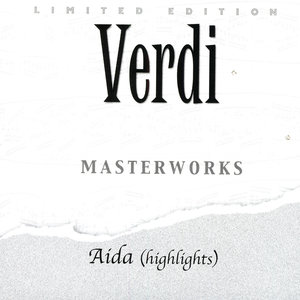 Giuseppe Verdi: Aida (Highlights)