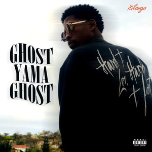 Ghost Yama Ghost (Explicit)