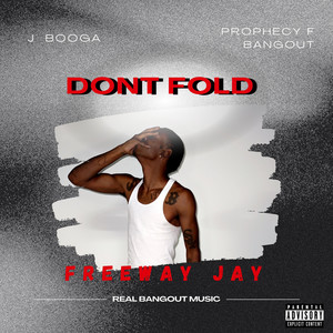 Don't Fold (Explicit)