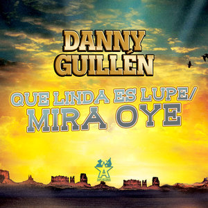 Que Linda Es Lupe / Mira Oye