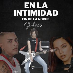 En la intimidad (Fin de la Noche)