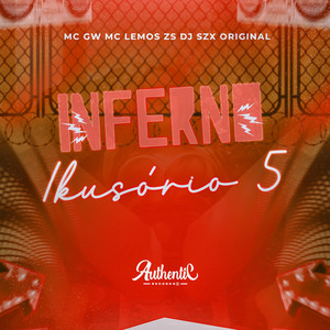 Inferno Ilusório 5 (Explicit)
