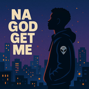 Na God Get Me (Vocal Version)