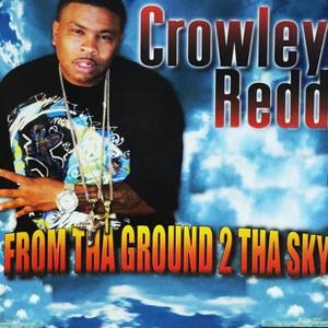 From Tha Ground 2 Tha Sky (Explicit)