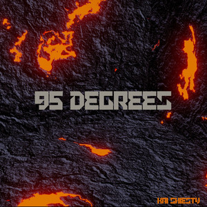 95 Degrees (Explicit)