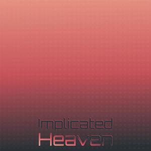 Implicated Heaven