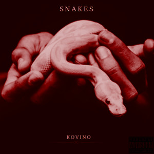 Snakes (Explicit)