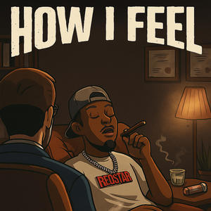 How i feel (Explicit)