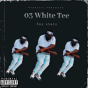 03 white tee (Radio Edit)