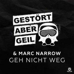 Geh nicht weg