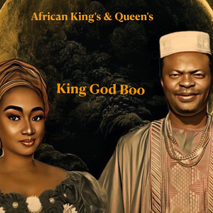 African King's & Queen's (Explicit)