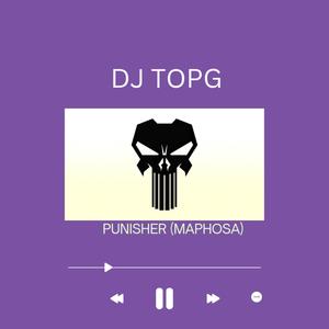 PUNISHER (TRIBUTE2MAPHOSA)