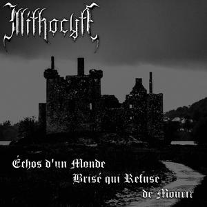 Illithocyte - Échos d'un monde brisé qui refuse de mourir