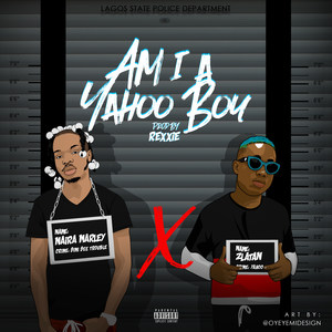 Am I a Yahoo Boy (Explicit)