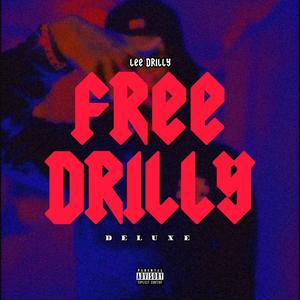 Free Drilly (Deluxe) [Explicit]