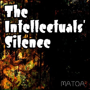 The Intellectuals' Silence