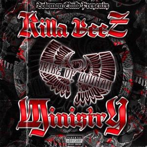 Killa Beez Ministries (feat. Solomon Childs Present, Dom Pachino, Black Seven Eye, Rugged Monk, Timbo King, Sea One & Corlogic) (Explicit)