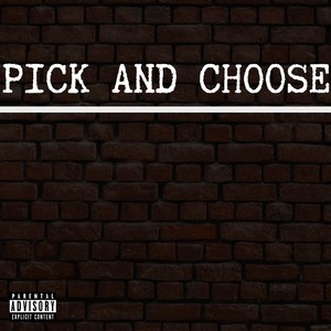 Pick and Choose (Explicit)