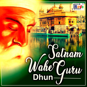 Satnam Waheguru Dhun