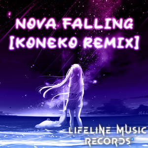 Nova Falling (Koneko Remix)