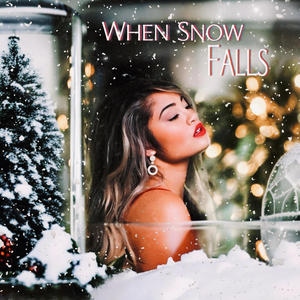 When Snow Falls (Explicit)