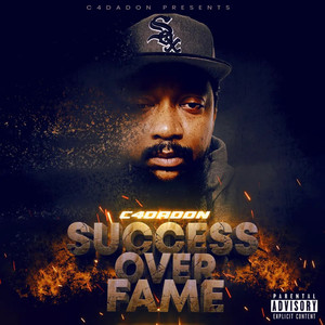 Success Over Fame (Explicit)