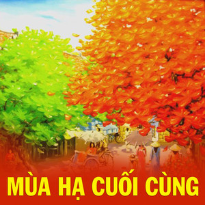 Mùa hạ cuối cùng