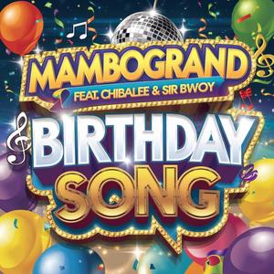 Birthday Song (feat. Chiba Lee & Sir Bwoy)
