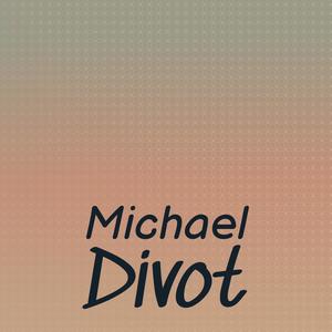 Michael Divot