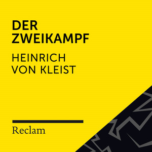 Kleist: Der Zweikampf (Reclam Hörbuch)