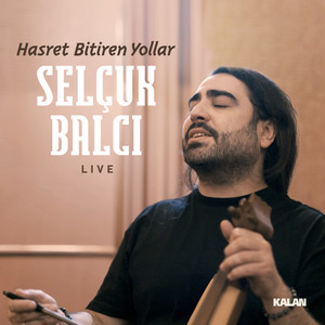 Hasret Bitiren Yollar (Live)