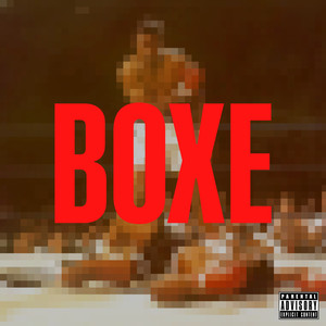 Boxe (Explicit)