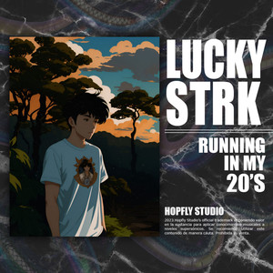 Running in My 20'S (Explicit)