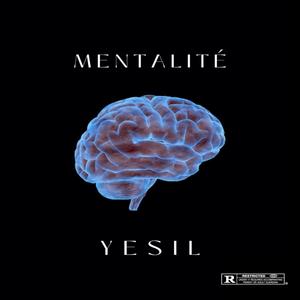 Mentalité (Explicit)